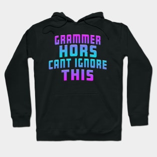 Grammer Hors Cant Ignore This Blues Hoodie